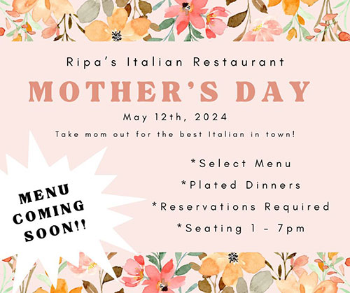 Bring your Mom to Ripas!